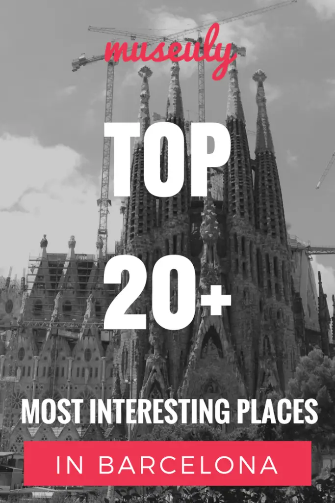 20 interesting places in Barcelona