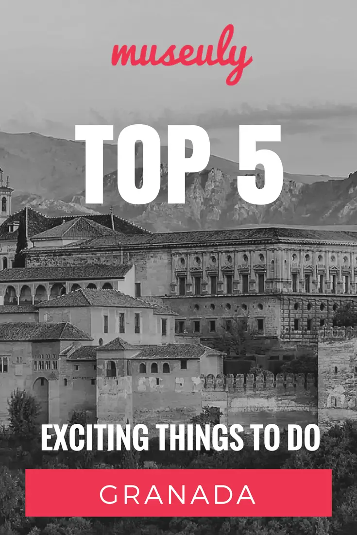 Top 5 exciting things to do in Granada
