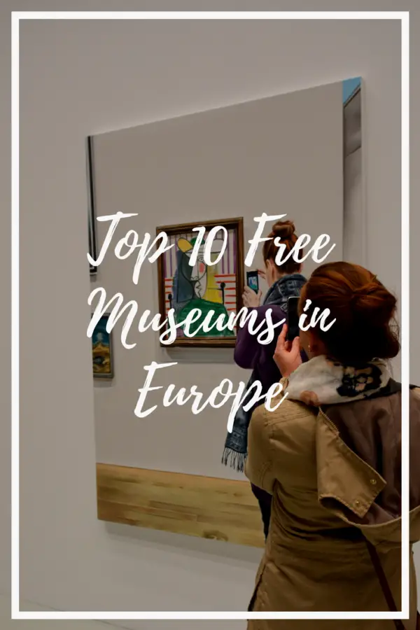 Top 10 Free Museums In Europe You Can't Miss - Museuly