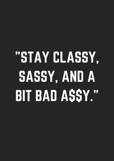 70 Savage Quotes For Women When You're In A Super-Sassy Mood - museuly