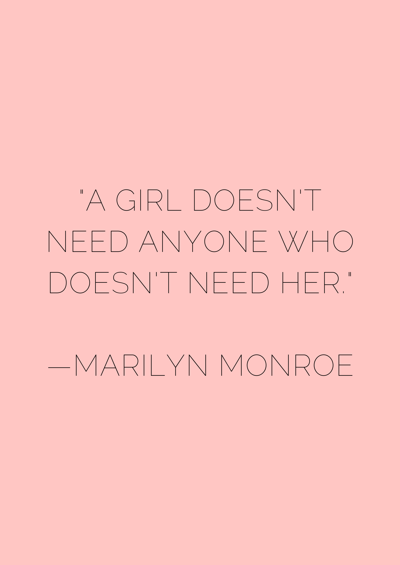 20 Quotes That Prove That NO Woman Needs A Man To Define Her - museuly