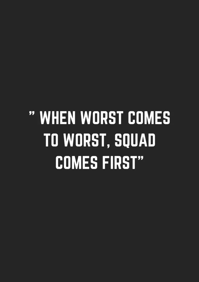 Best Squad Quotes museuly
