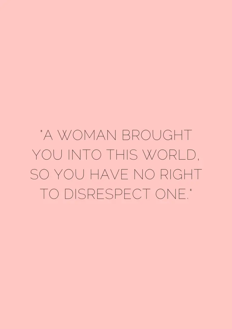 20 Powerful Women Respect Quotes - museuly